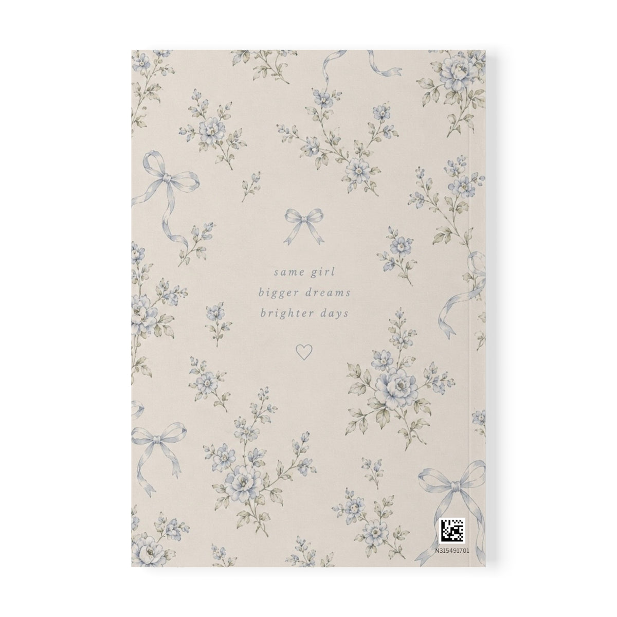 A5 Floral Journal Notebook — "Same Girl, Bigger Dreams, Brighter Days" Softcover