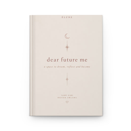 Dear Future Me Hardcover Journal — Lined Guided Reflection & Goal-Setting Notebook
